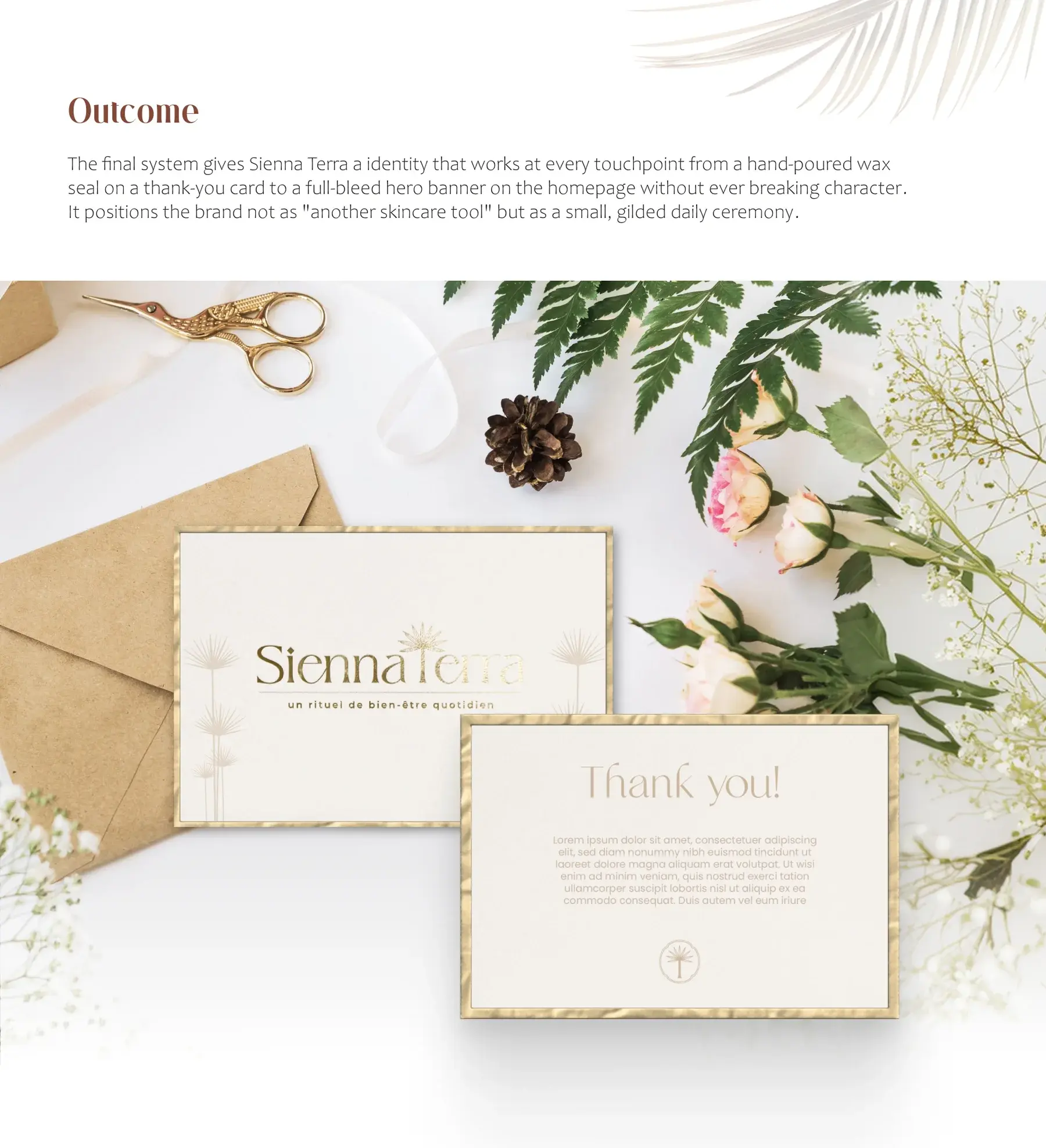 Outcome: an identity that works at every touchpoint, with the thank-you card, kraft envelope and wax seal among flowers and scissors
