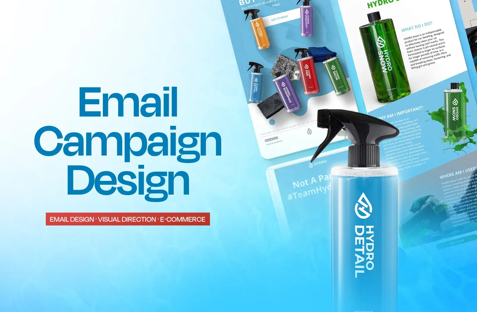 Case study title slide: email campaign design for Hydro, email design, visual direction and ecommerce, with the Hydro Detail bottle over the emails