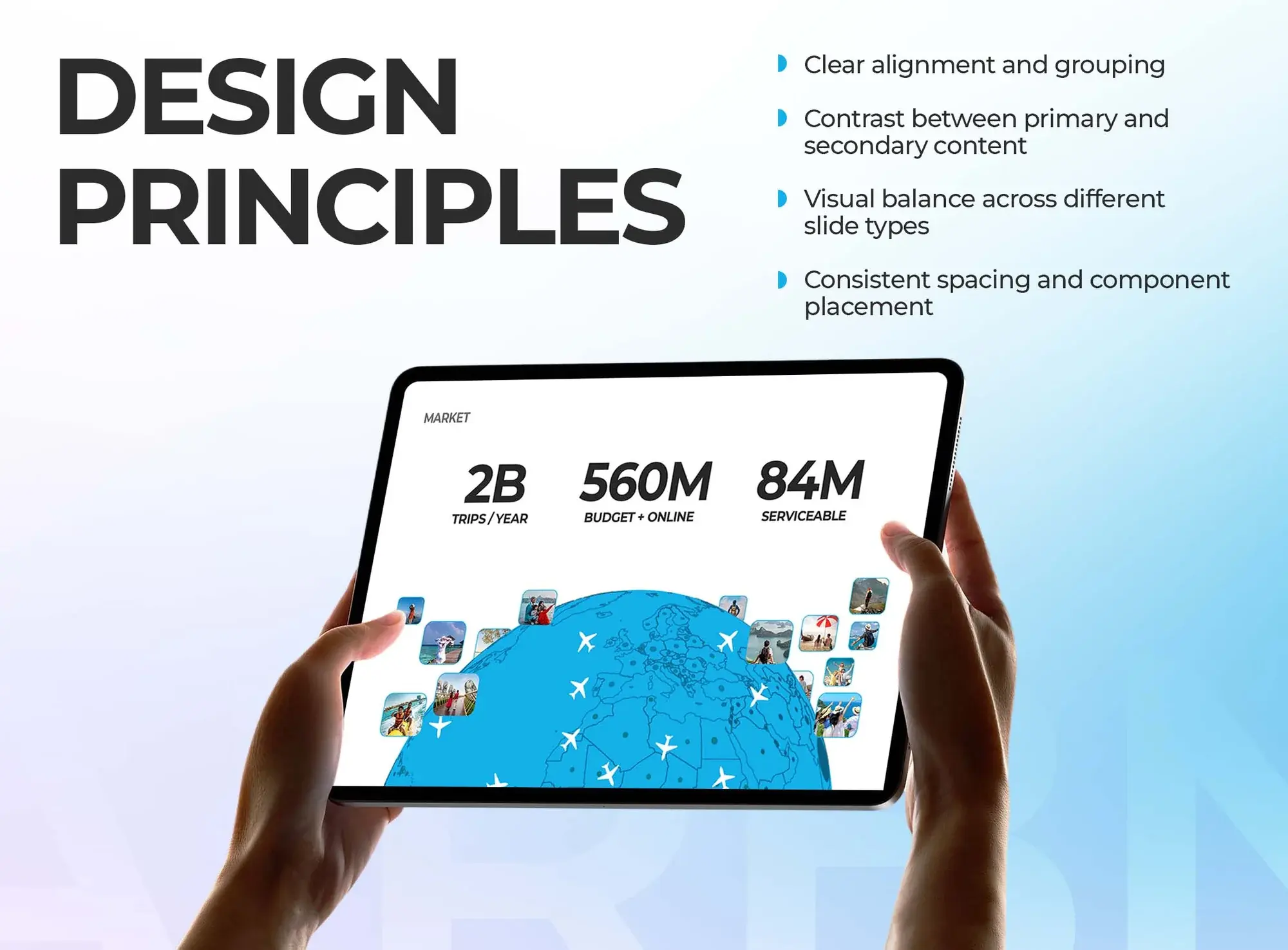 Design principles slide with the market slide on a tablet held in two hands
