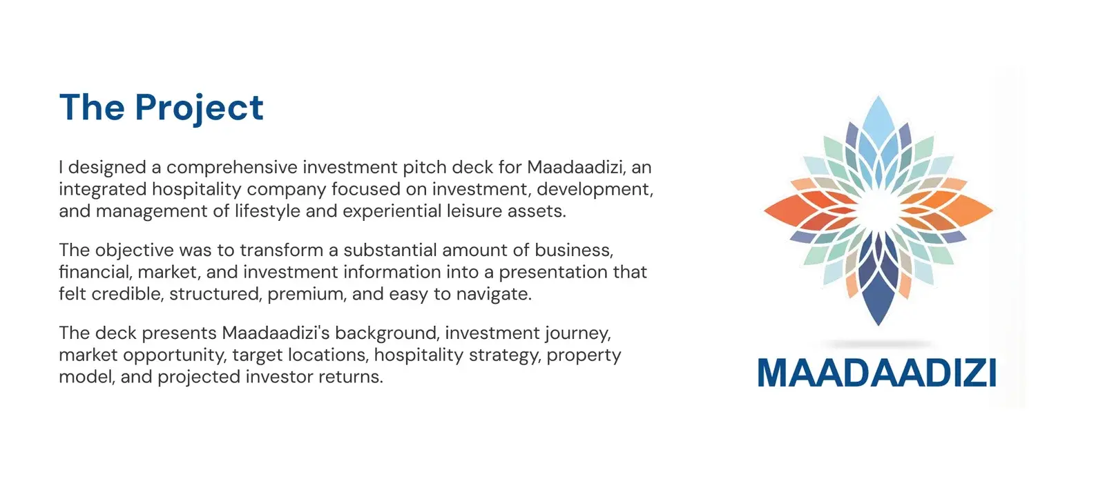 The Project slide beside the Maadaadizi lotus wordmark, describing the investment deck for an integrated hospitality company
