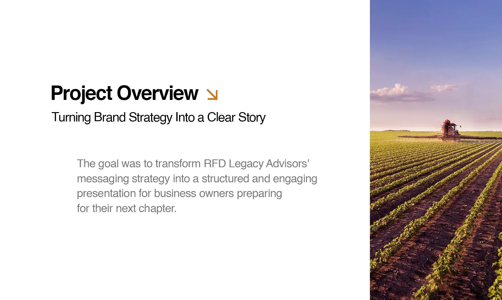 Project overview, turning brand strategy into a clear story, beside a photograph of a harvester in a field