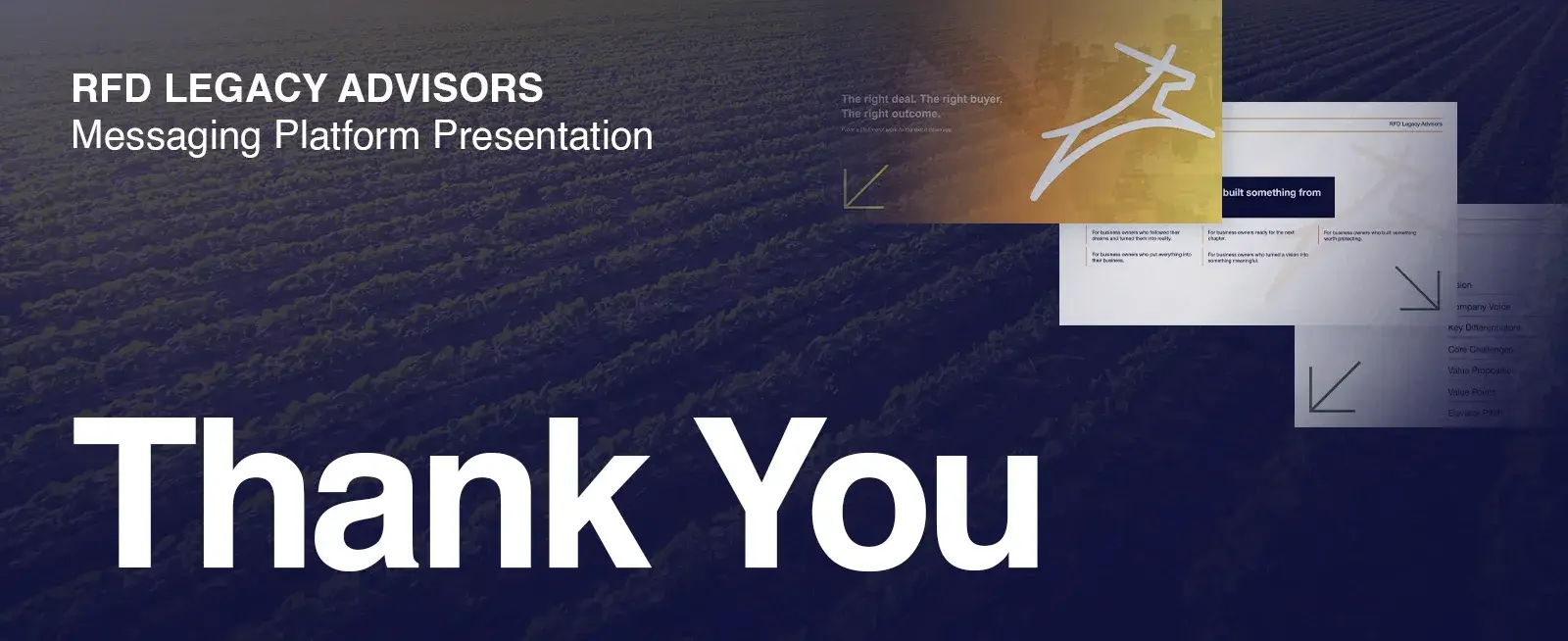 Closing thank you slide for the RFD Legacy Advisors messaging platform presentation