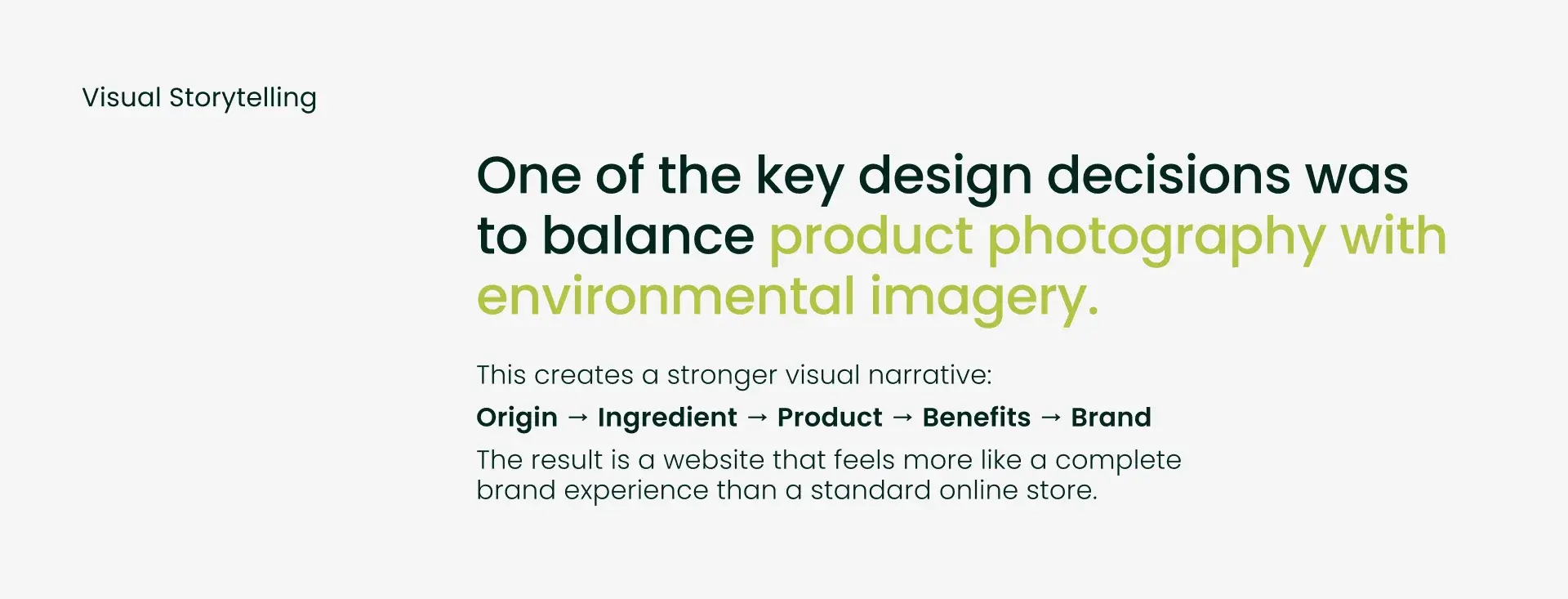 Visual storytelling slide: balancing product photography with environmental imagery, from origin to ingredient, product, benefits and brand