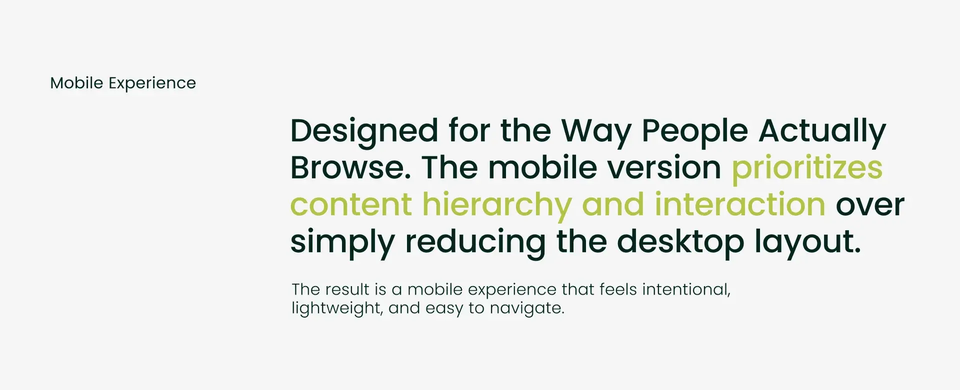 Mobile experience slide: designed for the way people actually browse, prioritizing content hierarchy and interaction