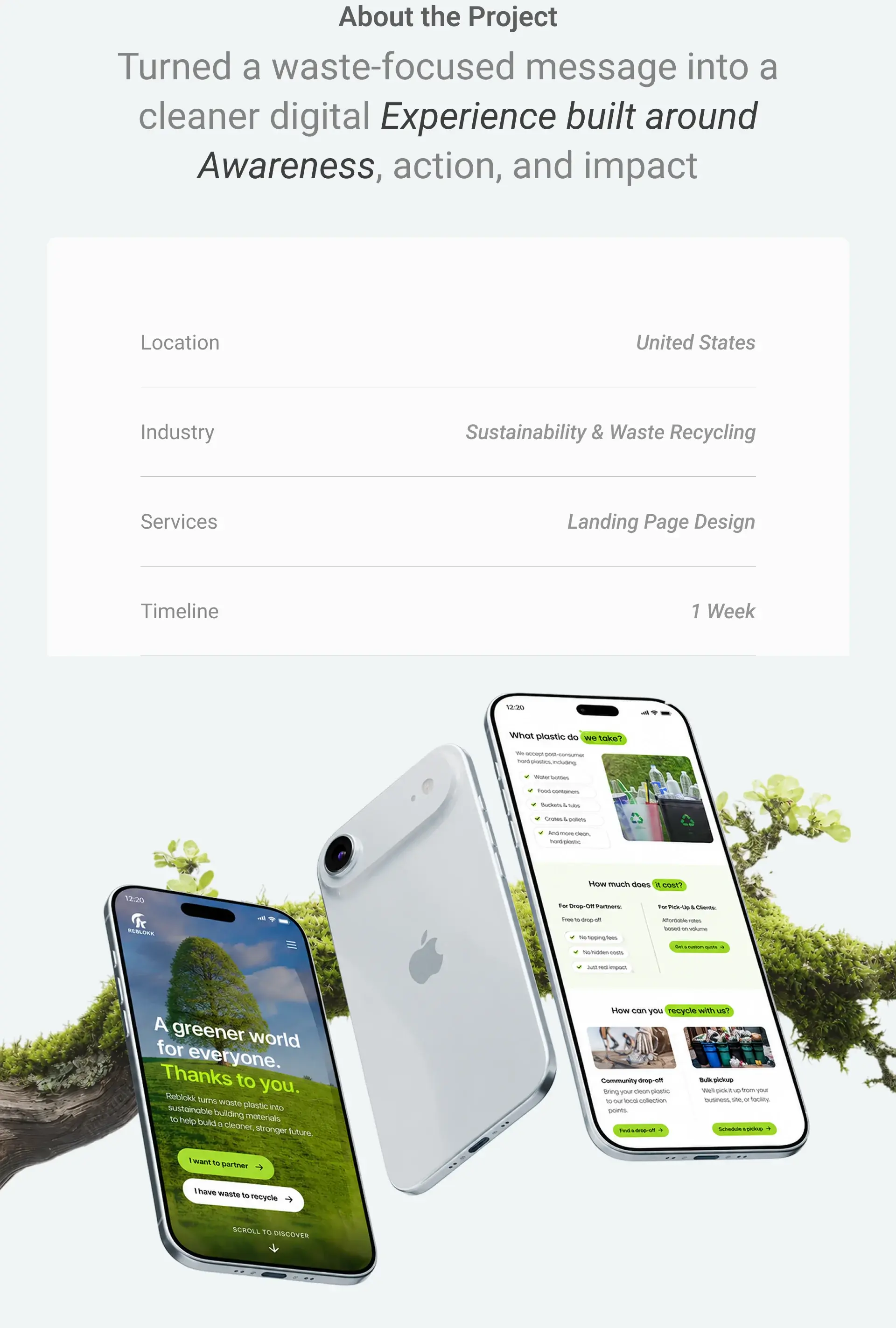 About the project: United States, sustainability and waste recycling, landing page design delivered in one week, with phone screens of the plastics accepted, pricing, and pickup options