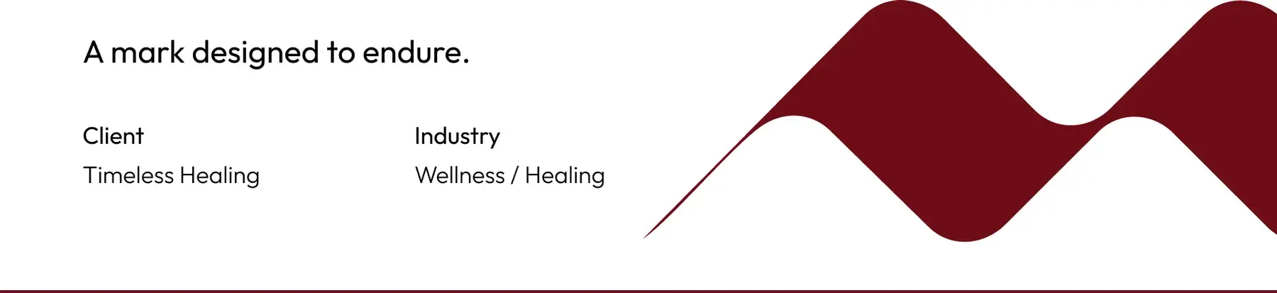 A mark designed to endure: client Timeless Healing, industry wellness and healing, beside the crimson wave mark