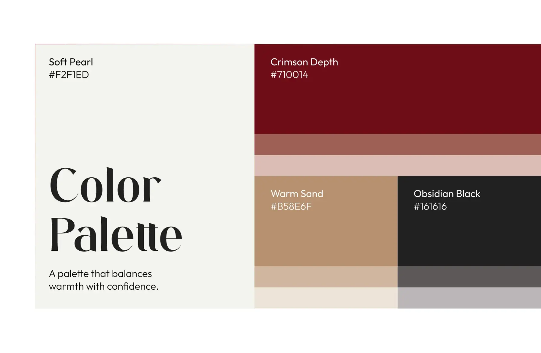 Color palette: Soft Pearl, Crimson Depth, Warm Sand and Obsidian Black with their tints, a palette that balances warmth with confidence