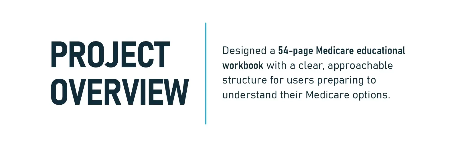 Project overview: a 54-page Medicare educational workbook with a clear, approachable structure