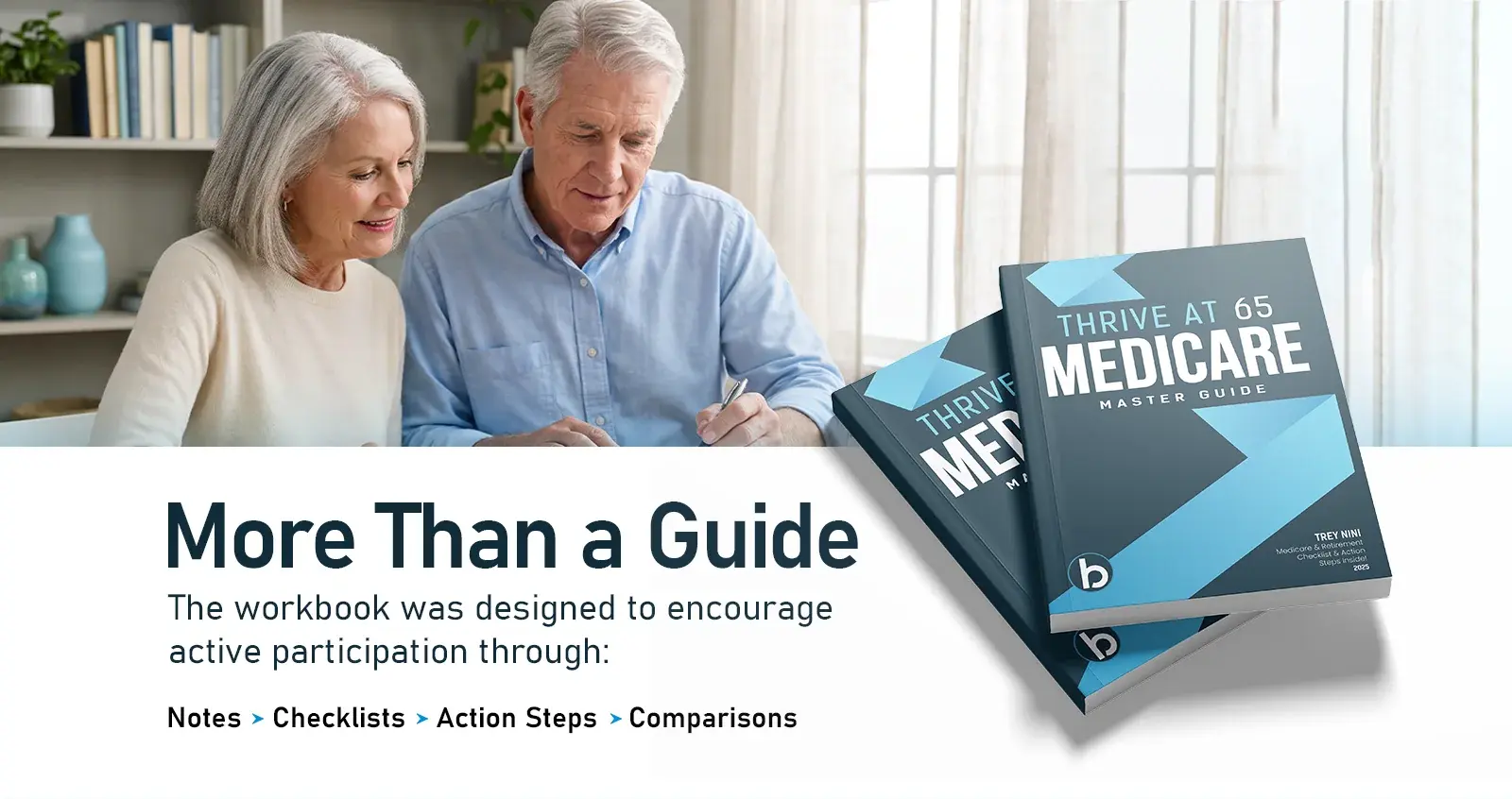 More than a guide: two Thrive at 65 workbooks beside a couple working through the pages, with notes, checklists, action steps and comparisons