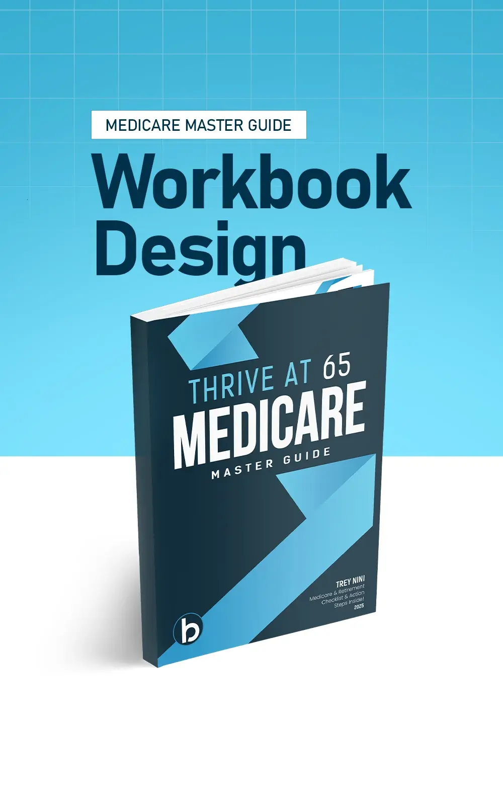 Thrive at 65 Medicare Workbook Design · Graphic & Digital Design case study cover