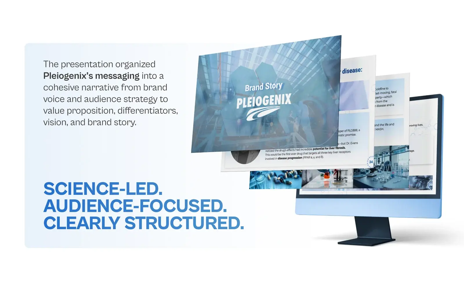 Science-led, audience-focused, clearly structured, with the brand story slides fanned across a monitor