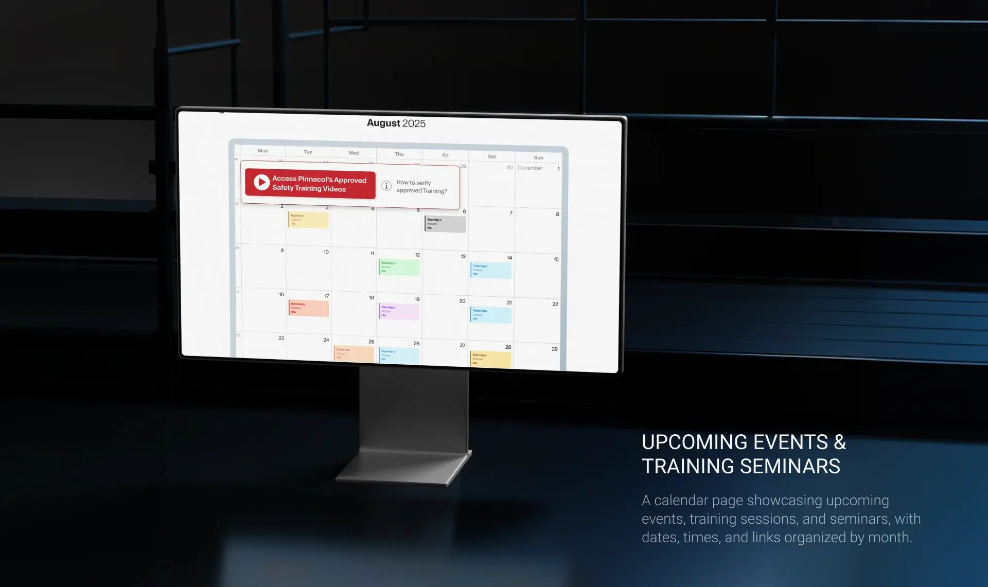 Upcoming events and training seminars: a monthly calendar of trainings and safety video resources